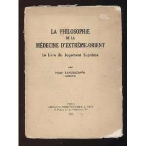  La Philosophie De La Medecine DExtreme Orient Nyoiti 