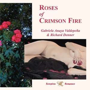  Roses of Crimson Fire (9780977400027) Gabriela Anaya 