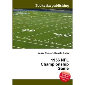  1956 NFL Championship Game Ronald Cohn Jesse Russell 