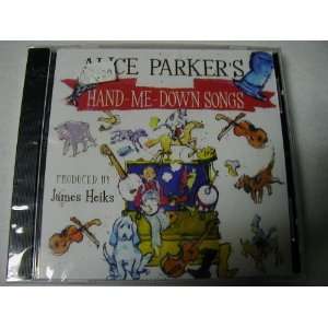  Hand Me Down Songs Alice Parker Music
