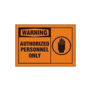 Label,authorized Personnel Only,pk5   ACCUFORM  Industrial 