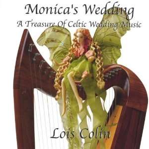  Monicas Wedding, A Treasure of Celtic Wedding Music Lois 