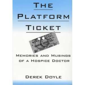  The Platform Ticket (9781858217253) Books