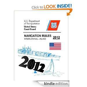 Navigation Rules. (Sailing Directions) U.S. C.G.  Kindle 
