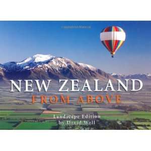  New Zealand from Above (9781869663032) David Wall Books