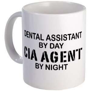  Dental Asst CIA Agent Humor Mug by  Kitchen 