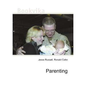  Parenting Ronald Cohn Jesse Russell Books