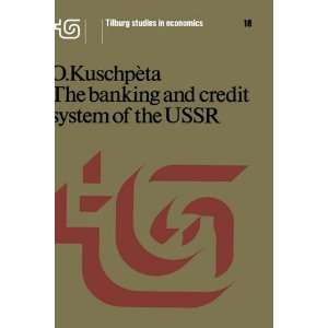  The Banking and Credit System of the USSR (Tilburg Studies 