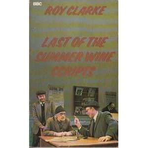 Last of the Summer Wine Scripts (9780563170907) Roy 