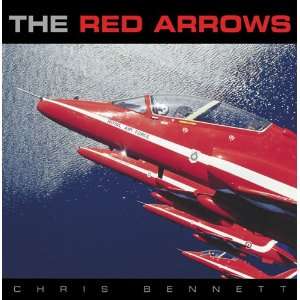  The Red Arrows (9780750930963) Chris Bennett Books