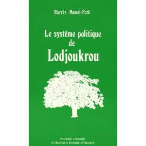  Le systeme politique de Lodjoukrou Une societe lignagere 