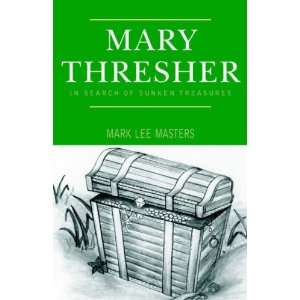  Mary Thresher (9781413457636) Mark Lee Masters Books
