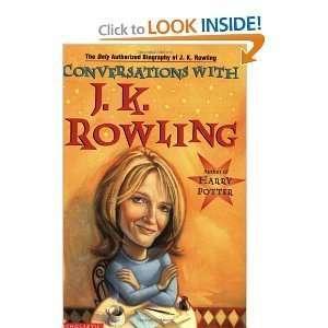    Conversations with J K Rowling Author of Harry Potter Books