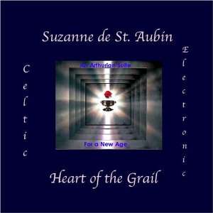   Heart of the Grail   Suzanne de St. Aubin Suzanne de St. Aubin Music