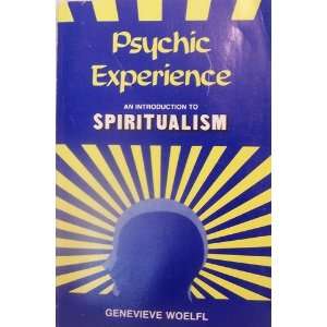   introduction to spiritualism (9780917928017) Genevieve Woelfl Books
