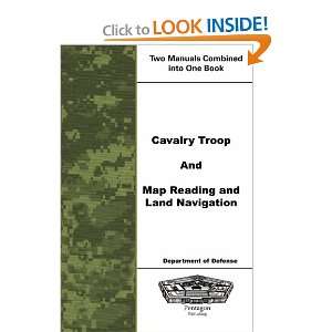  Cavalry Troop and Map Reading and Land Navigation 