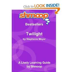  Twilight Shmoop Bestsellers Guide (9781610620000) Shmoop 
