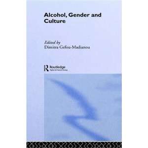  Alcohol, Gender and Culture (European Association of 