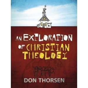   of Christian Theology [EXPLORATION OF CHRISTIAN THEOL]  N/A  Books