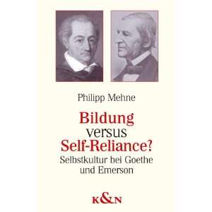    Bildung versus Self Reliance? (9783826036552) Philipp Mehne Books