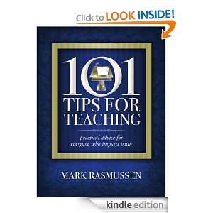 101 Tips for Teaching Practical Advice for Everyone Who Imparts Truth 