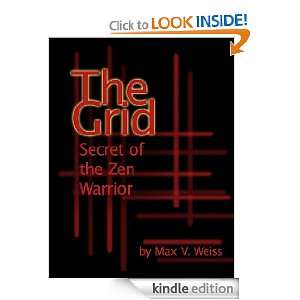  The Grid   Secret of the Zen Warrior eBook Max Weiss 