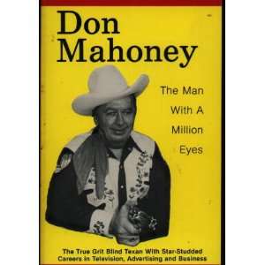    Man With a Million Eyes (9780890154199) Don Mohoney Books
