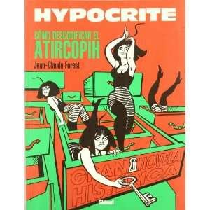 Hypocrite (9788483571279) Jean Claude Forest Books