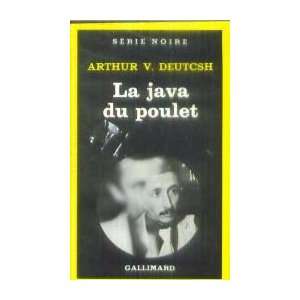  LA JAVA DU POULET (9782070487585) Arthur V. Deutsch 