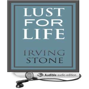  Lust for Life (Audible Audio Edition) Irving Stone, Steve 