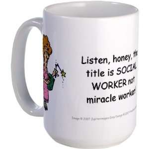 Miracle Worker Funny Large Mug by   Kitchen 