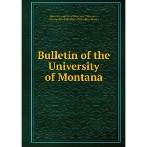   Montana (Missoula, Mont.) Mont University of Montana (Missoula  Books