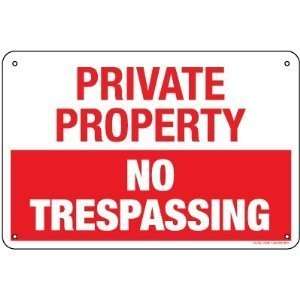  PRIVATE PROPERTY NO TRESPASSING 12x18 Aluminum Sign 