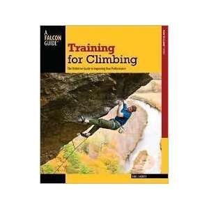  Training for Climbing,(How To Climb Series) 2nd (second 