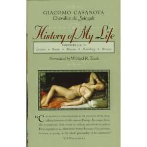  History of My Life, Vols. 9 & 10 [Paperback] Giacomo 