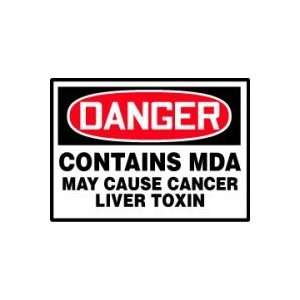 DANGER Labels CONTAINS MDA MAY CAUSE CANCER LIVER TOXIN Adhesive Dura 