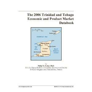 The 2006 Trinidad and Tobago Economic and Product Market 