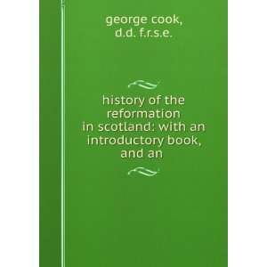   with an introductory book, and an . d.d. f.r.s.e. george cook Books