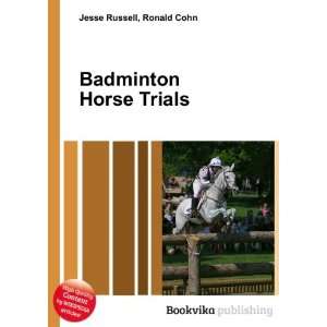  Badminton Horse Trials Ronald Cohn Jesse Russell Books