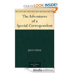 The Adventures of a Special Correspondent Jules Verne  