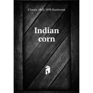 Indian corn [Paperback]