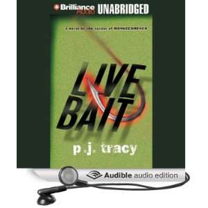  Live Bait (Audible Audio Edition) P. J. Tracy, Buck 