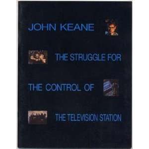  John Keane Struggle for the Control of the Television 