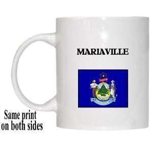  US State Flag   MARIAVILLE, Maine (ME) Mug Everything 