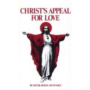  Christs Appeal for Love (Sr. Josefa Menendez) (Tan #0324 