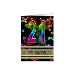    21st Birthday with fireworks and rainbow bubbles Card Toys & Games