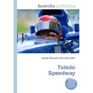  Toledo Speedway Ronald Cohn Jesse Russell Books