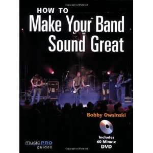  How To Make Your Band Sound Great (Music Pro Guides 