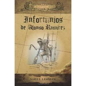  Infortunios de Alonso Ramírez (Cervantes & Co. Spanish 
