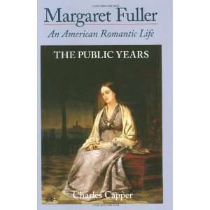   Life, Vol. 2 The Public Years (9780195063134) Charles Capper Books
